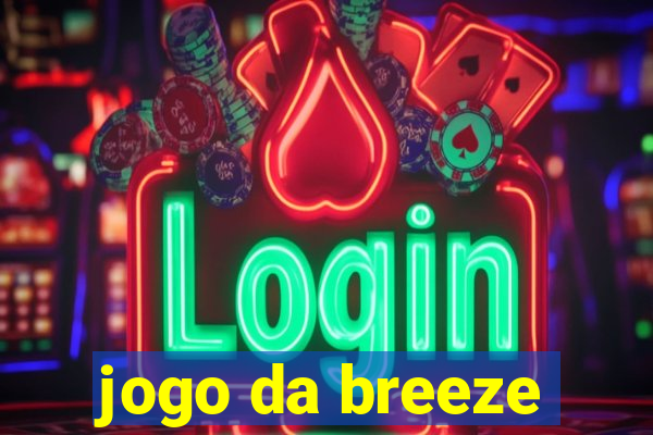 jogo da breeze